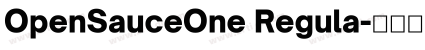 OpenSauceOne Regula字体转换 OpenSauceOne Regula字体转换